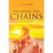 Breaking the Chains: "Only You Can Do It!"
