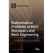 Mathematical Problems in Rock Mechanics and Rock Engineering