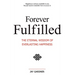 Forever Fulfilled: The Eternal Wisdom of Everlasting Happiness.