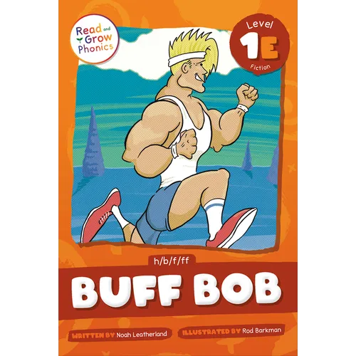 Buff Bob: Level 1e (H/B/F/Ff)