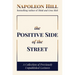The Positive Side of the Street: A Collection of Previously Unpublished Lectures