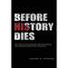 Before History Dies