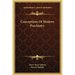 Conceptions Of Modern Psychiatry