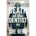 Death at the Dentist