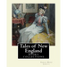 Tales of New England By: Sarah Orne Jewett: Story collections