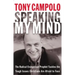 Speaking My Mind: The Radical Evangelical Prophet Tackles the Tough Issues Christians Are Afraid to Face