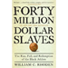 Forty Million Dollar Slaves: The Rise, Fall, and Redemption of the Black Athlete