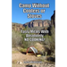 Camp Without Coolers or Stoves: Tasty Meals with Absolutely No Cooking!