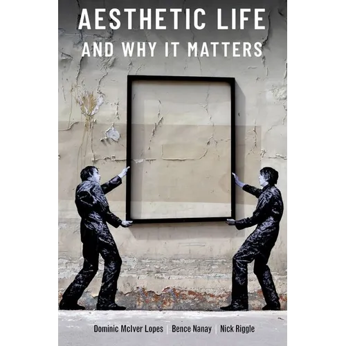 Aesthetic Life and Why It Matters