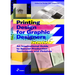 Printing Design for Graphic Designers: An Inspirational Guide to Special Production Techniques and Finishes.