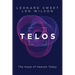 Telos: The Hope of Heaven Today
