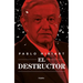 El Destructor / The Destroyer
