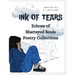 Ink of Tears: Echoes of Shattered Souls Poetry Collections