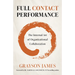 Full Contact Performance: The Internal Art of Organizational Collaboration
