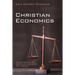 Christian Economics: The Integration of Capitalism, Socialism, and Laborism