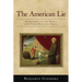 American Lie: Government by the People and Other Political Fables