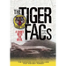The Tiger Facs: A Dance with the Devil