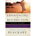 Experiencing the Resurrection Study Guide: The Everyday Encounter That Changes Your Life