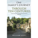 One Family's Journey Through Ten Centuries