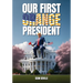 Our First Orange President
