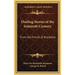 Dueling Stories of the Sixteenth Century: From the French of Brantome