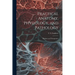 Practical Anatomy, Physiology, and Pathology: Hygiene and Therapeutics