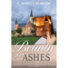 Beauty for Ashes: Divorce and the Latter-Day Saint Woman: Divorce and the Latter-Day Saint Woman