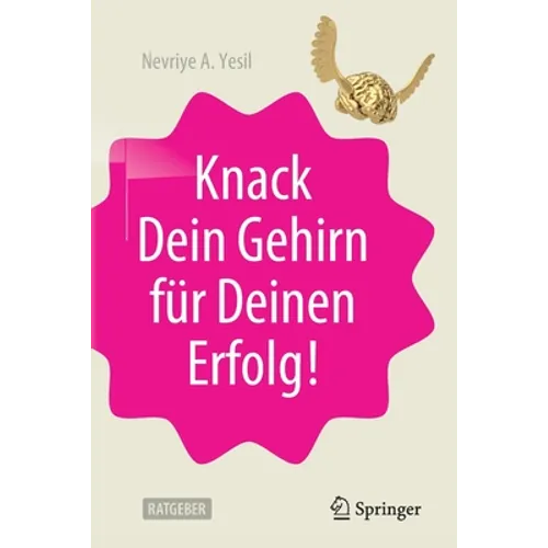 Knack Dein Gehirn Für Deinen Erfolg!
