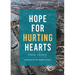 Hope for Hurting Hearts: Dedicated to the People of Maui
