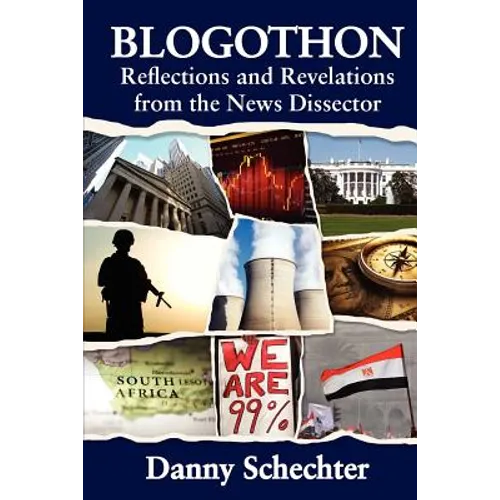 Blogothon: Reflections and Revelations from the News Dissector