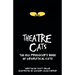 Theatre Cats: The Old Producer's Book of Dramatical Cats