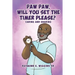 Paw Paw, Will You Set The Timer Please?