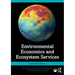 Environmental Economics and Ecosystem Services