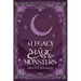 A Legacy of Magic and Monsters