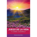 El Juego de la Vida y Como Jugarlo