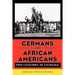 Germans and African Americans: Two Centuries of Exchange