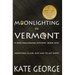 Moonlighting in Vermont: Bree Macgowan Mystery No. 1