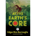 At the Earth's Core: Annotated Version with Foreword by Todd J. McCaffrey