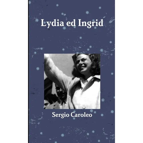 Lydia ed Ingrid