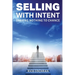 Selling with Intent