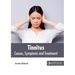 Tinnitus: Causes, Symptoms and Treatment