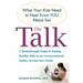 The Talk: What Your Kids Need to Hear from You about Sex