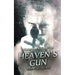 Heaven's Gun: An Eve of Light Short Story