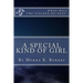 A Special Kind of Girl