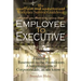 Employee to Executive