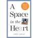 A Space in the Heart: A Survival Guide for Grieving Parents