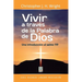 Vivir a Través de la Palabra de Dios