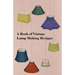 A Book of Vintage Lamp Making Designs