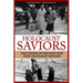 Holocaust Saviors: True Stories Of Rescuers That Saved Holocaust Refugees