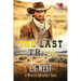 The Last Trail: A Classic Western Adventure